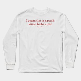 Santa's Real Long Sleeve T-Shirt